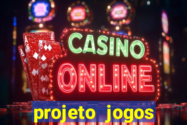 projeto jogos internos escolares
